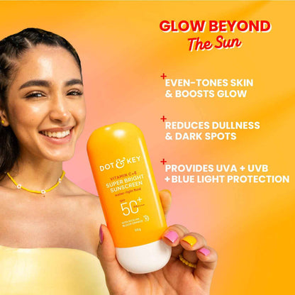 Dot & Key Vitamin C + E Super Bright Sunscreen SPF 50+ PA++++ Water Light Fluid | 50g - GEHNA OFFICIAL